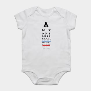 Eye Chart - Anyone But Trump 2020 Baby Bodysuit